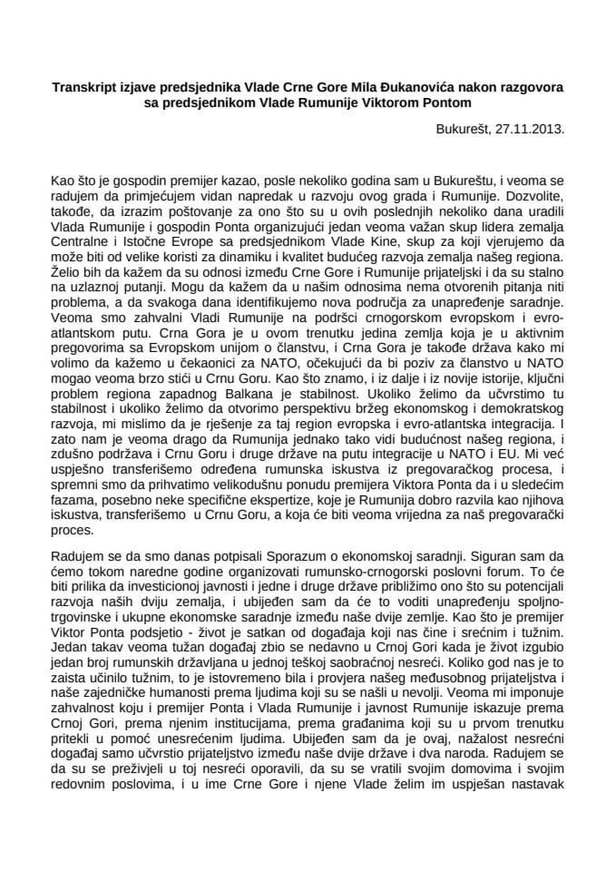 Transkript izjave predsjednika Vlade Crne Gore Mila Đukanovića nakon susreta sa predsjednikom Vlade Rumunije Viktorom Pontom