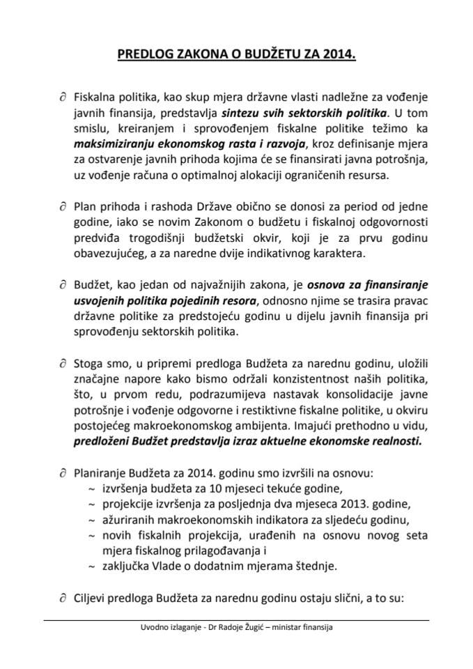 2013 11 28 - Izjava ministra finansija Radoja Žugića nakon sjednice Vlade povodom utvrđivanja Predloga zakona o budžetu Crne Gore za 2014. godinu