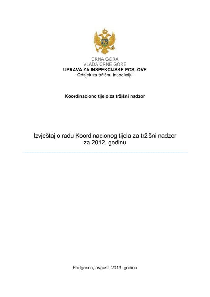 Извјештај о раду Координационог тијела за тржишни надзор у 2012. години