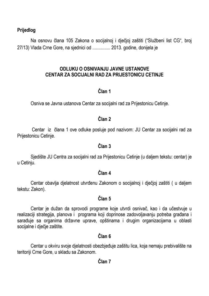 Predlog odluke o osnivanju Javne ustanove Centar za socijalni rad za Prijestonicu Cetinje (za verifikaciju)