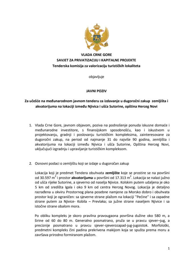 Javni poziv Za učešće na međunarodnom javnom tenderu za izdavanje u dugoročni zakup zemljišta i akvatorijuma na lokaciji između Njivica i ušća Sutorine, opština Herceg Novi