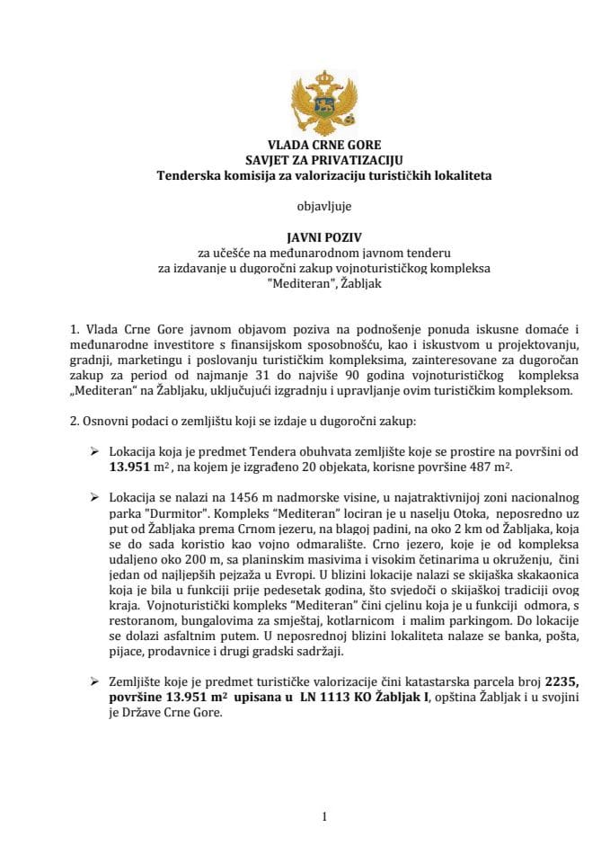 Javni poziv za učešće na međunarodnom javnom tenderu za izdavanje u dugoročni zakup vojnoturističkog kompleksa "Mediteran", Žabljak