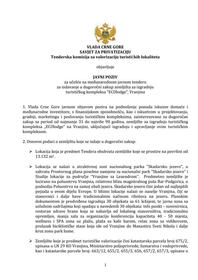 Javni poziv za učešće na međunarodnom javnom tenderu za izdavanje u dugoročni zakup zemljišta za izgradnju turističkog kompleksa "ECOlodge", Vranjina