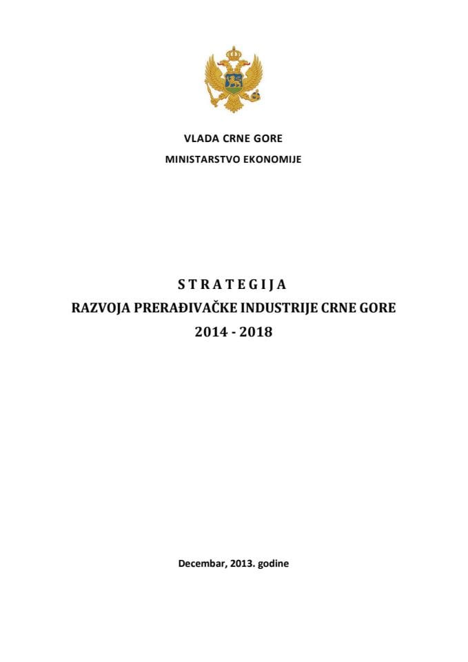 Strategija razvoja prerađivačke industrije Crne Gore 2014-2018 - NACRT