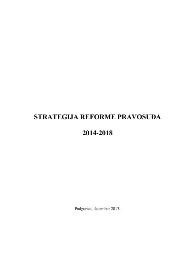 СТРАТЕГИЈА РЕФОРМЕ ПРАВОСУЂА (2014-2018) - Нацрт 