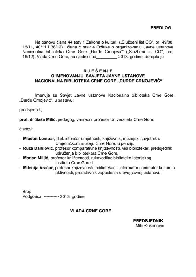 Predlog rješenja o imenovanju Savjeta Javne ustanove Nacionalna biblioteka Crne Gore "Đurđe Crnojević" (za verifikaciju)