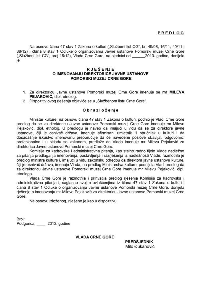 Predlog rješenja o imenovanju direktorice Javne ustanove Pomorski muzej Crne Gore (za verifikaciju)
