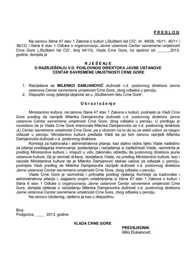 Predlog rješenja o razrješenju vd poslovnog direktora JU Centar savremene umjetnosti Crne Gore (za verifikaciju)