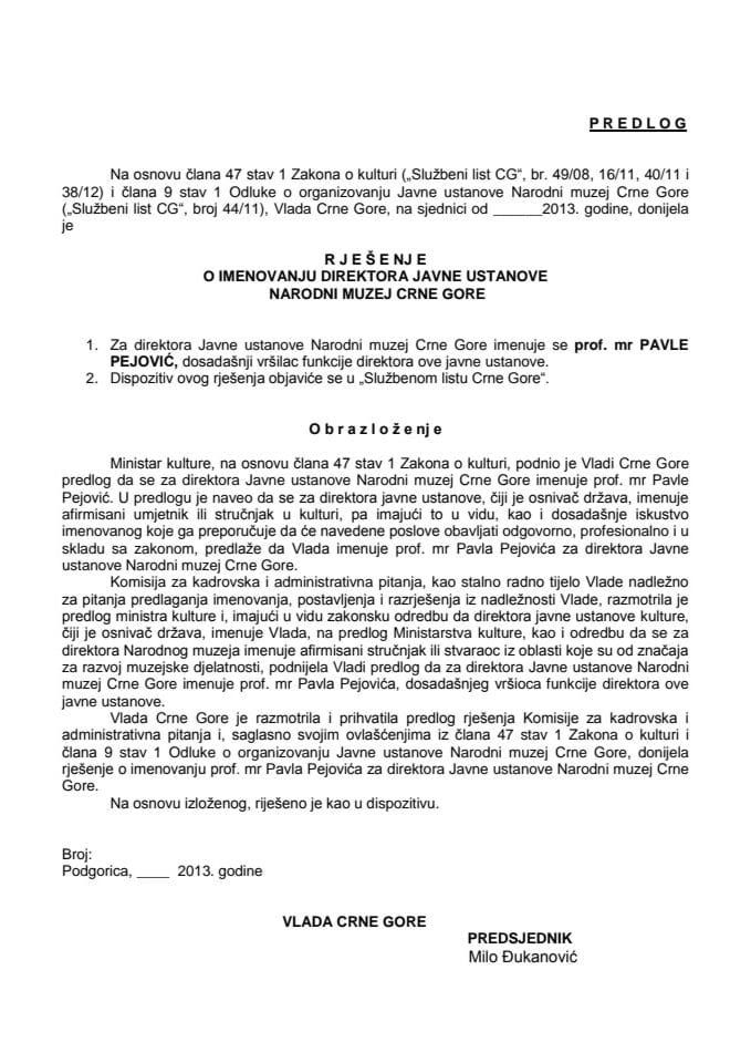 Предлог рјешења о именовању директора ЈУ Народни музеј Црне Горе (за верификацију)