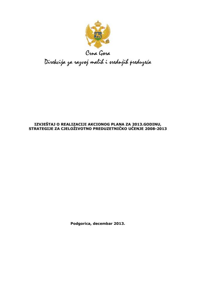 Извјештај о реализацији Акционог плана за 2013. годину Стратегије за цјеложивотно предузетничко учење 2008-2013 (за верификацију)