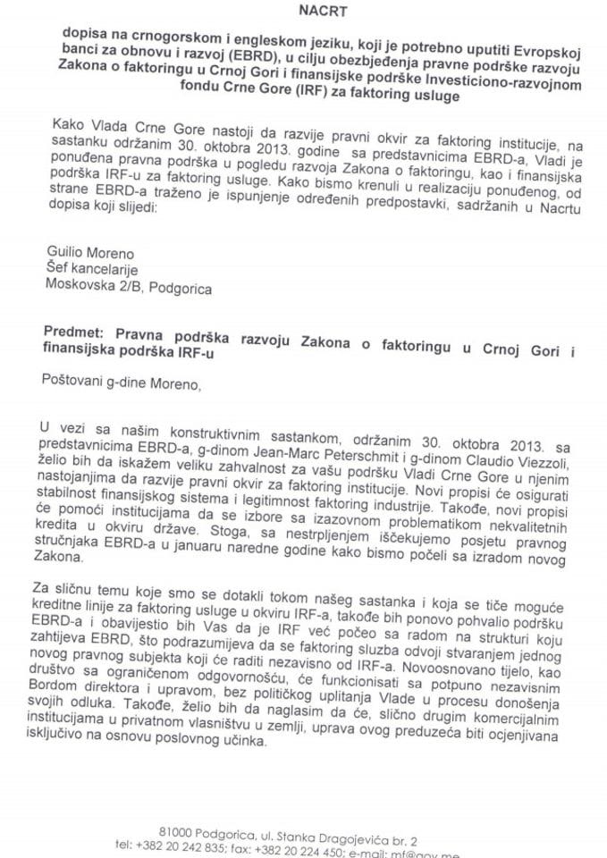 Predlog dopisa Evropskoj banci za obnovu i razvoj (EBRD), u cilju obezbjeđenja pravne podrške razvoju Zakona o faktoringu u Crnoj Gori i finansijske podrške Investiciono-razvojnom fondu Crne Gore (IRF