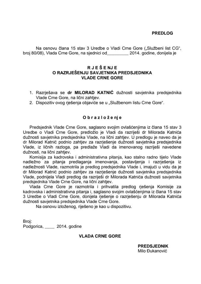 Predlog rješenja o razrješenju savjetnika predsjednika Vlade Crne Gore (za verifikaciju)