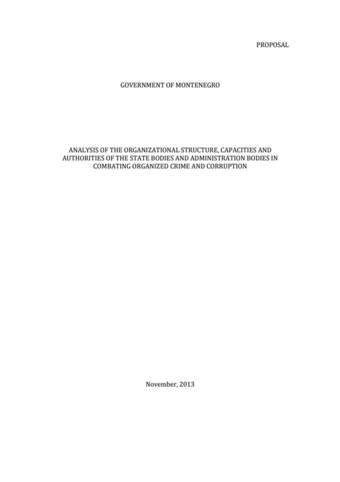 ANALYSIS OF THE ORGANIZATIONAL STRUCTURE, CAPACITIES AND AUTHORITIES OF THE STATE BODIES AND ADMINISTRATION BODIES IN COMBATING ORGANIZED CRIME AND CORRUPTION