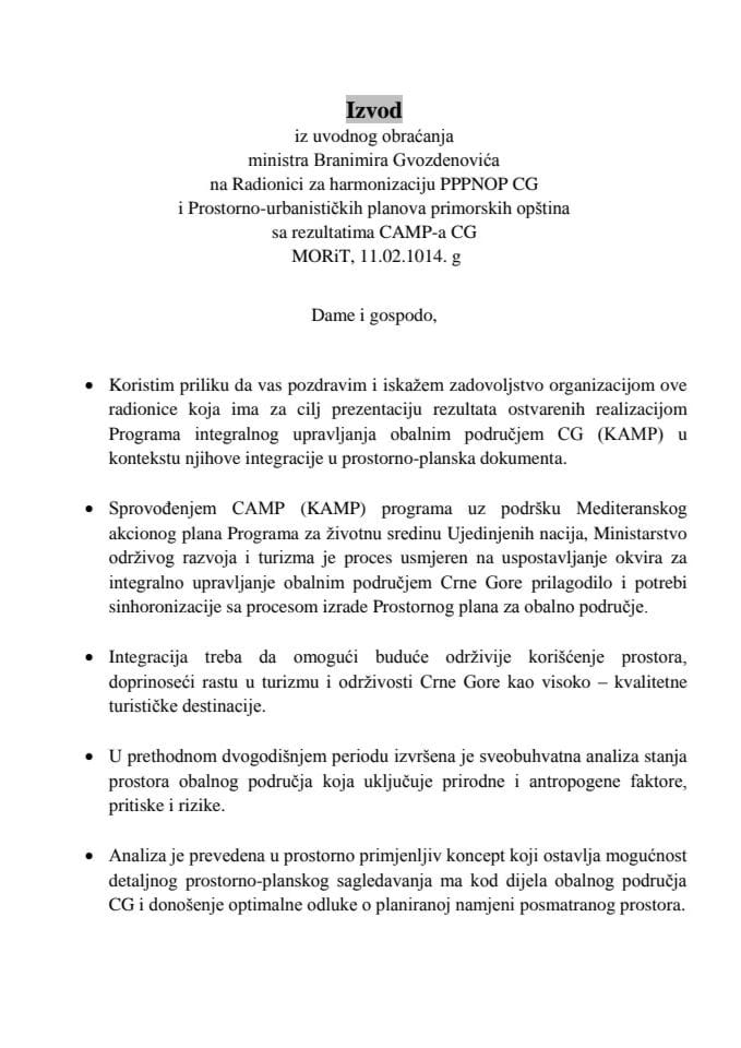 Izvod iz uvodnog obraćanja ministra Branimira Gvozdenovića na Radionici za harmonizaciju PPPNOP CG i Prostorno-urbanističkih planova primorskih opština sa rezultatima CAMP-a CG