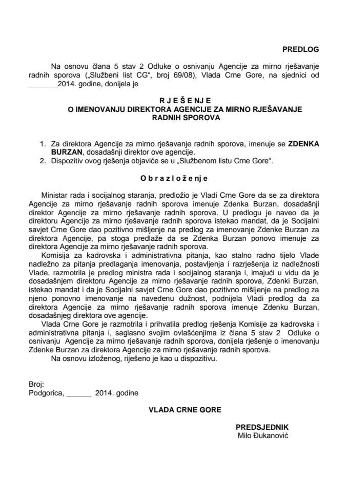 Predlog rješenja o imenovanju direktora Agencije za mirno rješavanje radnih sporova (za verifikaciju)