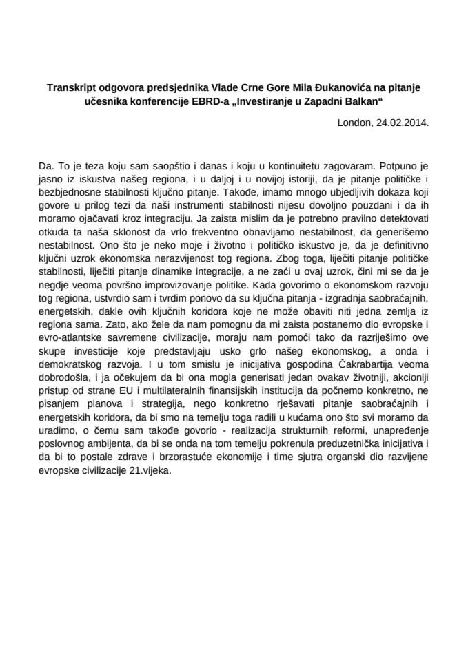 Transkript odgovora predsjednika Vlade Mila Đukanovića na pitanje učesnika konferencije EBRD-a „Investiranje u Zapadni Balkan”