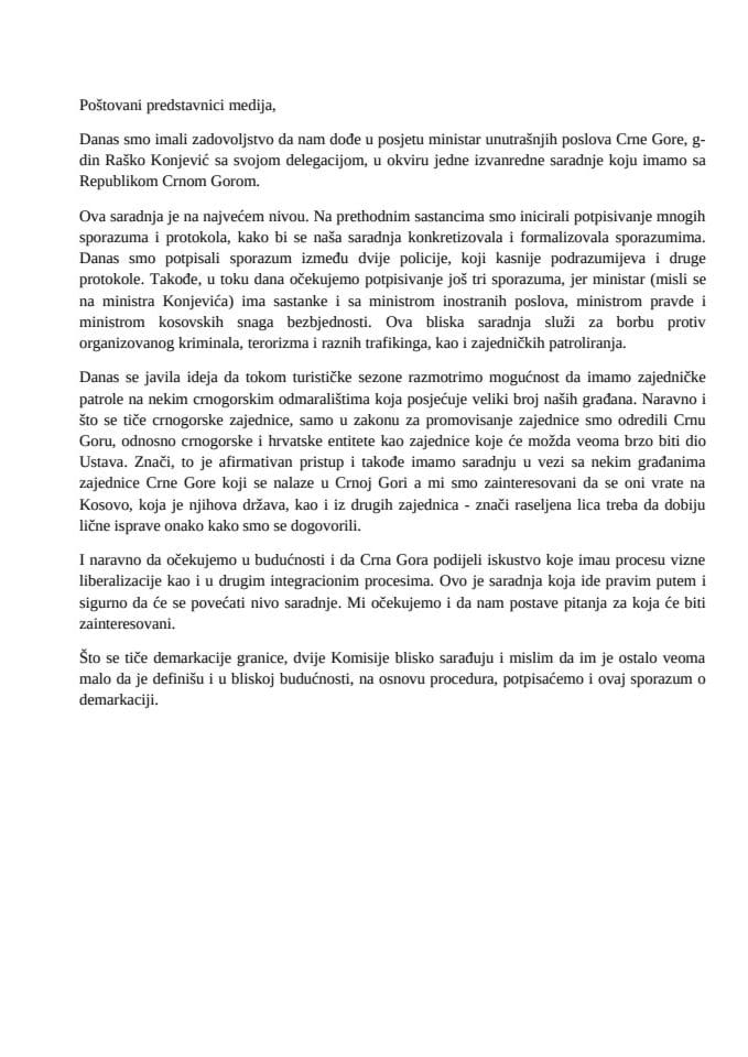 Prevod izjave kosovskog ministra unutrašnjih poslova Bajrama Redžepija na pres konferenciji nakon susreta sa ministrom unutrašnjih poslova Raškom Konjevićem