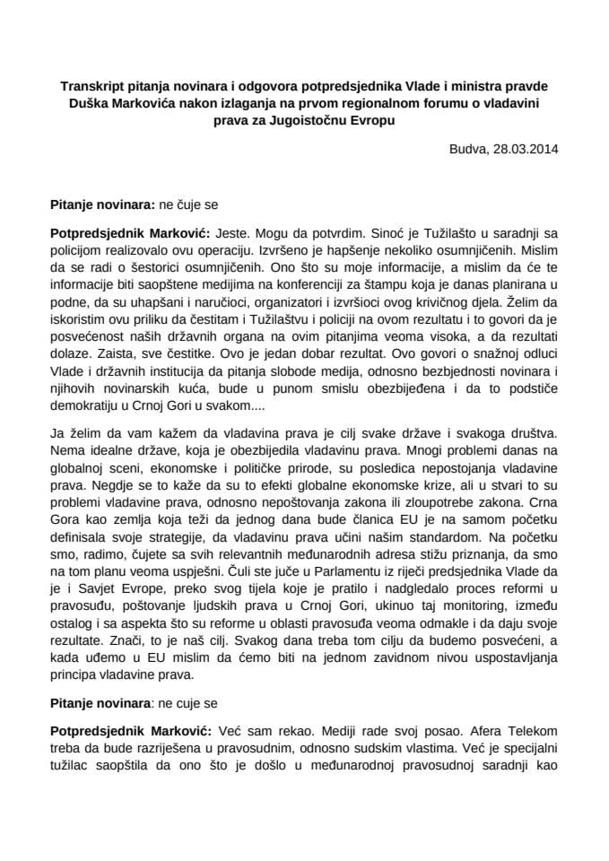 Transkript pitanja novinara i odgovora potpredsjednika Markovića nakon otvaranja Prvog regionalnog foruma o vladavini prava za Jugoistočnu Evropu