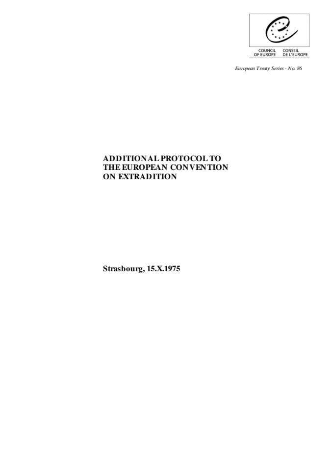 Additional Protocol to the European Convention on Extradition 15.10.1975