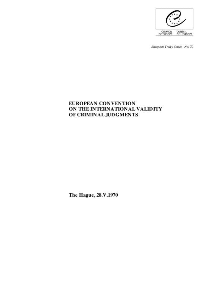 European Convention on the International Validity of Criminal Judgments 28.5.1970