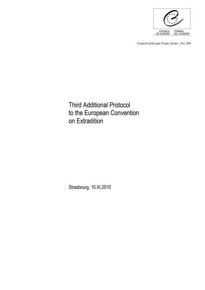 Third Additional Protocol to the European Convention on Extradition 10.11.2010