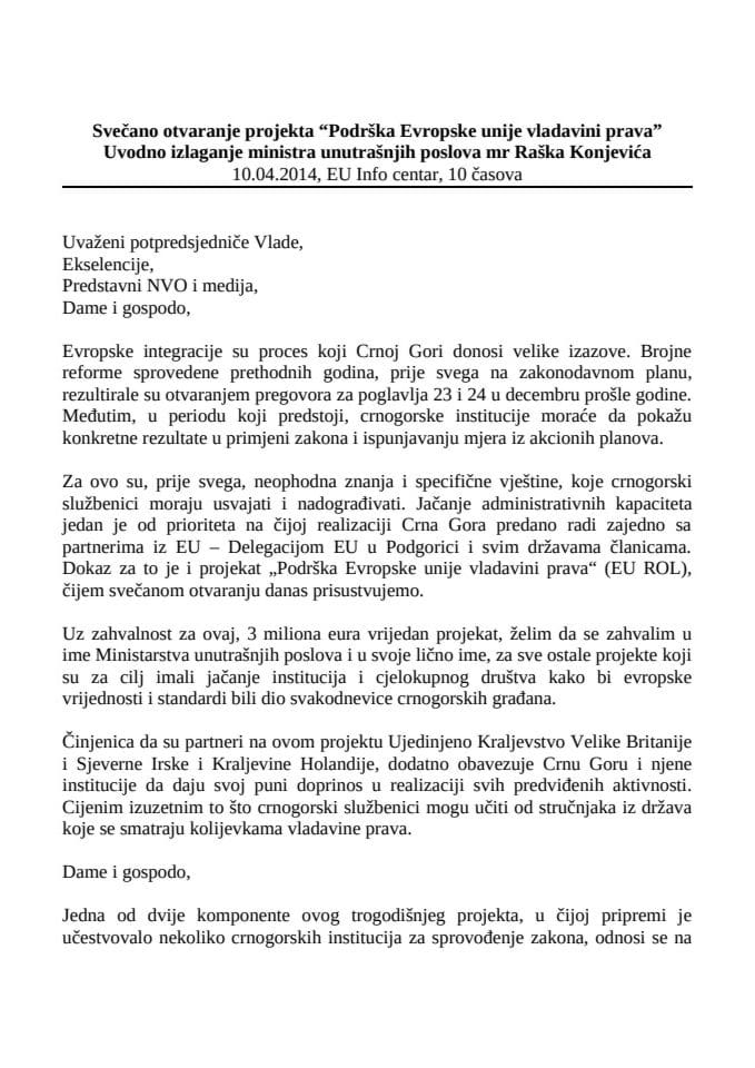 Izlaganje ministra unutrašnjih poslova Raška Konjevića na konferenciji povodom početka projekta „Podrška Evropske unije vladavini prava - EUROL“ 