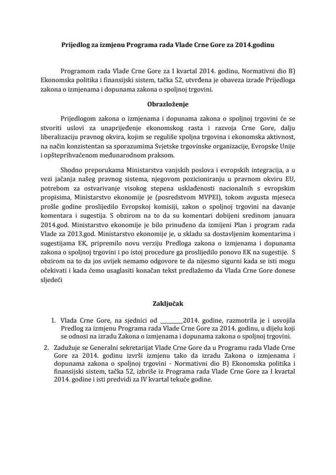 Predlog za izmjenu Programa rada Vlade Crne Gore za 2014. godinu spoljna trgovina