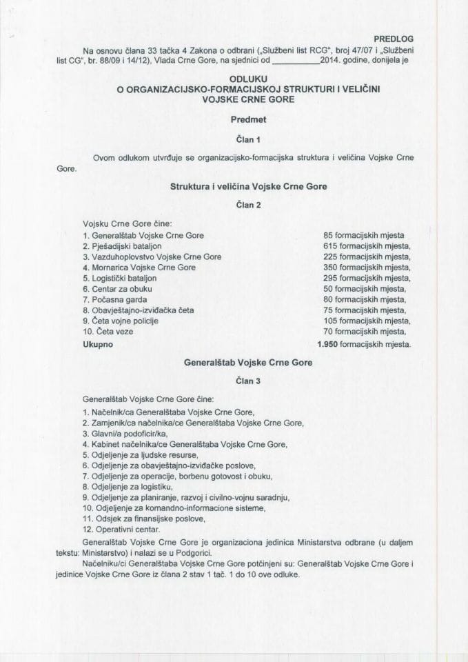Predlog odluke o organizacijsko - formacijskoj strukturi i veličini Vojske Crne Gore
