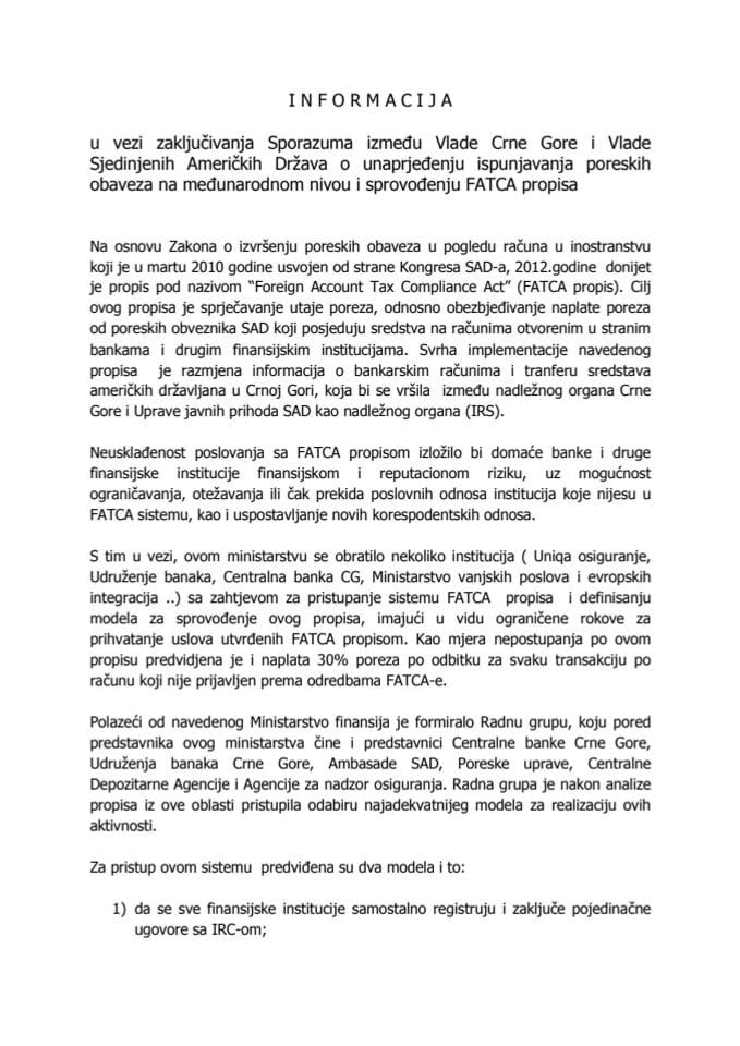 Информација у вези закључивања Споразума између Владе Црне Горе и Владе САД о унапрјеђењу испуњавања пореских обавеза на међународном нивоу и спровођењу ФАТЦА прописа с Предлогом споразума и пре