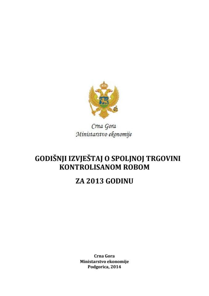 Izvještaj o spoljnoj trgovini kontrolisanom robom u 2013. godini