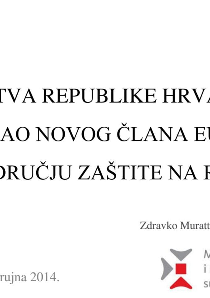 Prezentacija - Iskustva Republike Hrvatske u području zaštite na radu