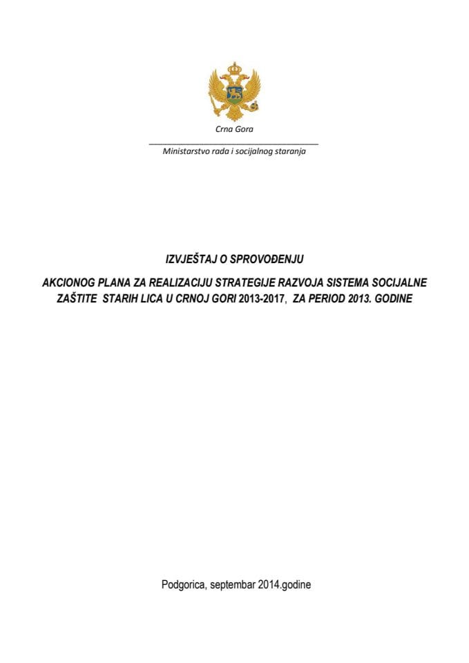 Извјештај о спровођењу АП - Стратегије развоја система социјалне заштите старих лица 2013