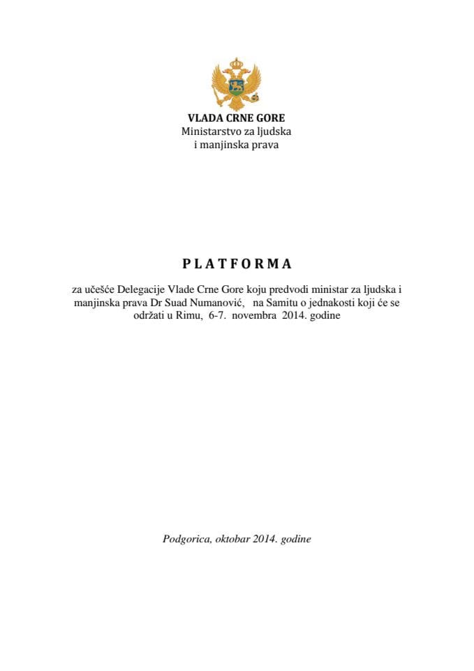 Предлог платформе за учешће делегације Владе Црне Горе коју предводи министар за људска и мањинска права др Суад Нумановић, на Самиту о једнакости, Рим, 6. и 7. новембра 2014. године (за верификациј