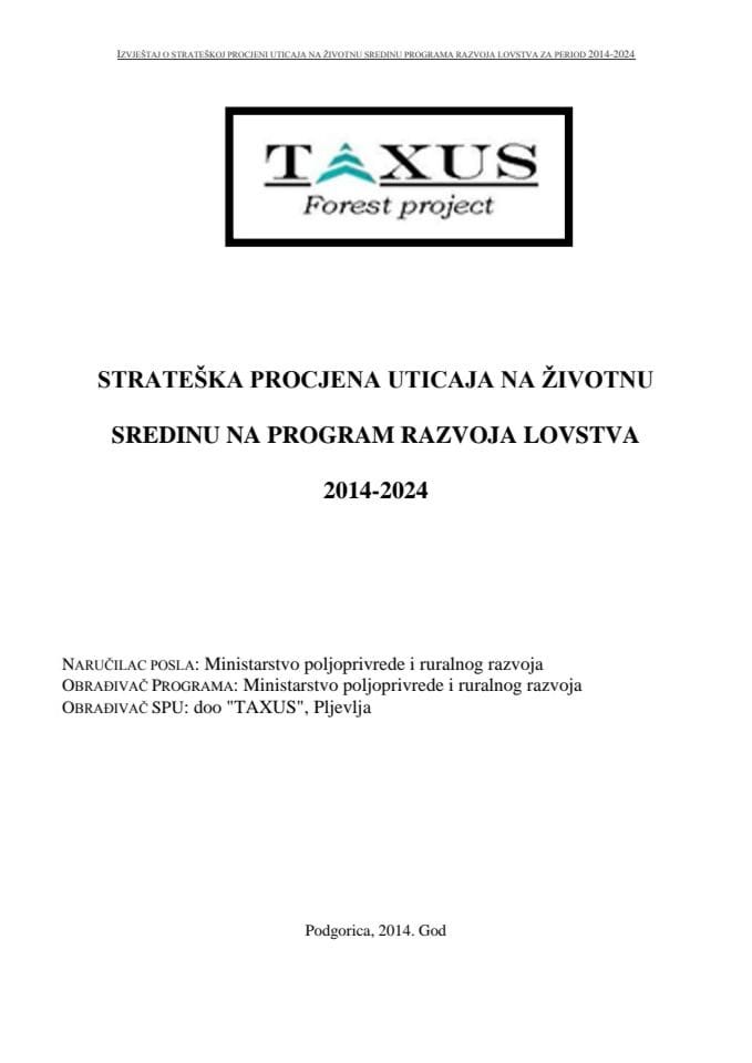 Strateška prcjena uticaja na životnu sredinu na program razvoja lovstva 2014 - 2024  (Nacrt)