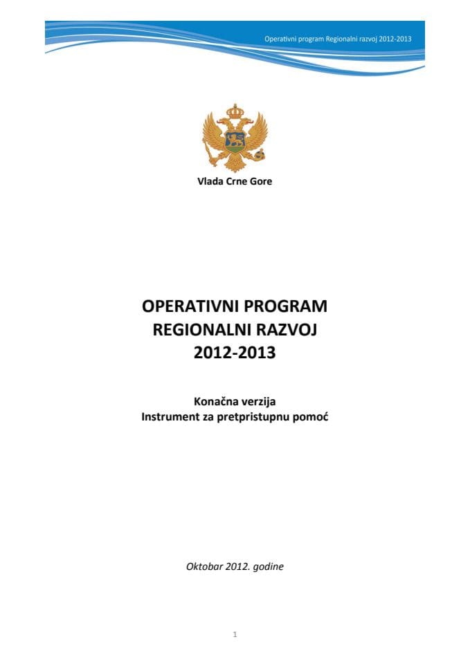 OPERATIVNI PROGRAM REGIONALNI RAZVOJ 2012 - 2013