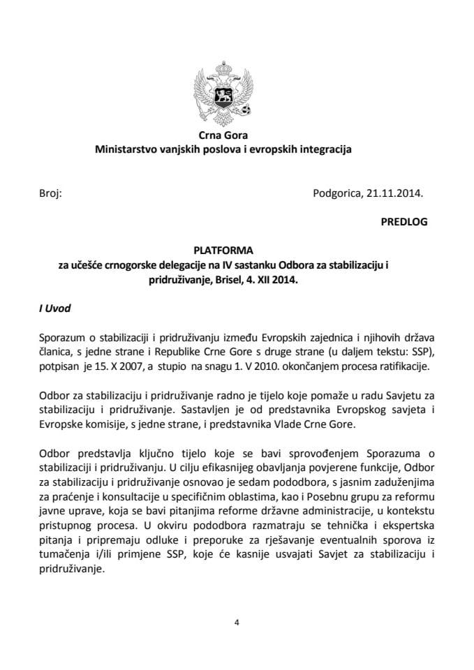 Предлог платформе за учешће црногорске делегације на ИВ састанку Одбора за стабилизацију и придруживање, Брисел, Белгија 4. децембар 2014. године (за верификацију)