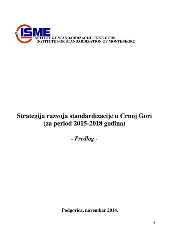 Predlog strategije razvoja standardizacije u Crnoj Gori za period 2015-2018, s Predlogom akcionog plana za 2015. godinu