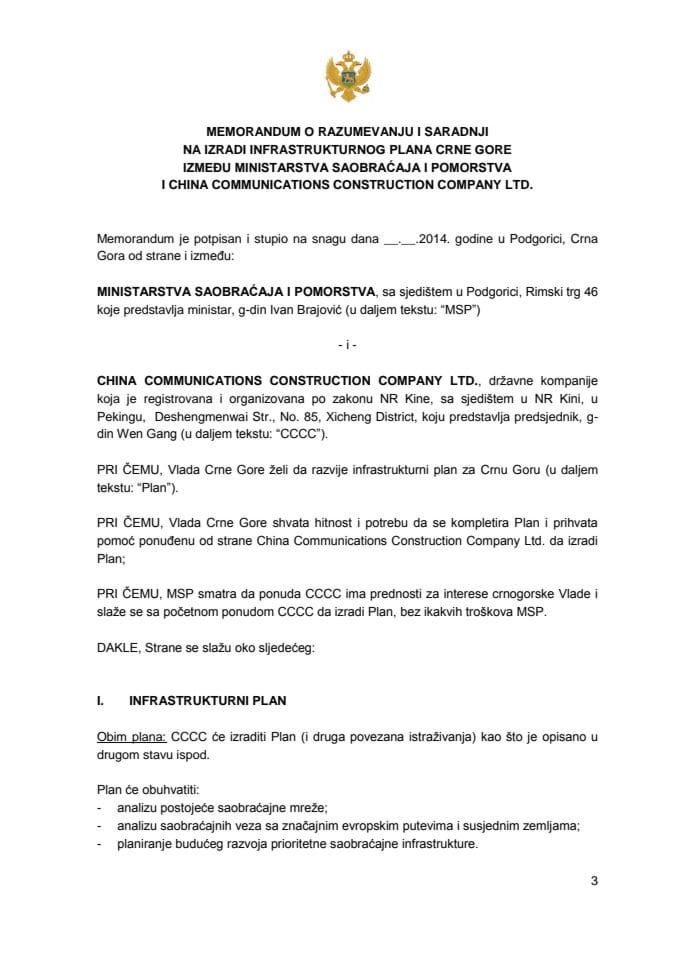 Predlog memoranduma o razumijevanju i saradnji na izradi infrastrukturnog plana Crne Gore izmedju Ministarstva saobraćaja i pomorstva i China Communications Construction Company Ltd. 	