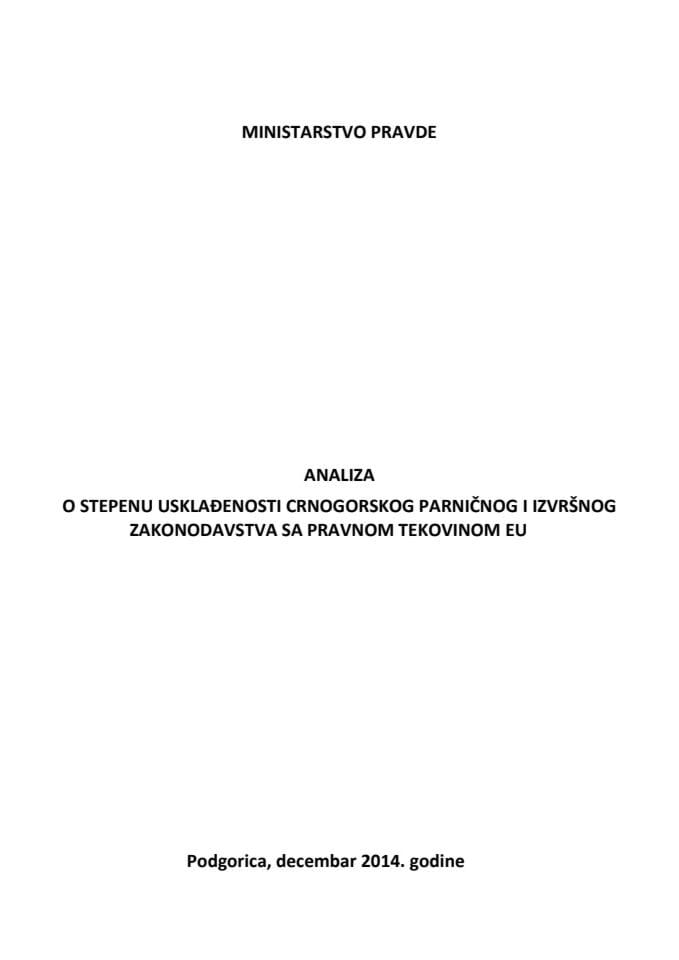 Analiza o stepenu usklađenosti crnogorskog parničnog i izvršnog zakonodavstva sa pravnom tekovinom Evropske unije 