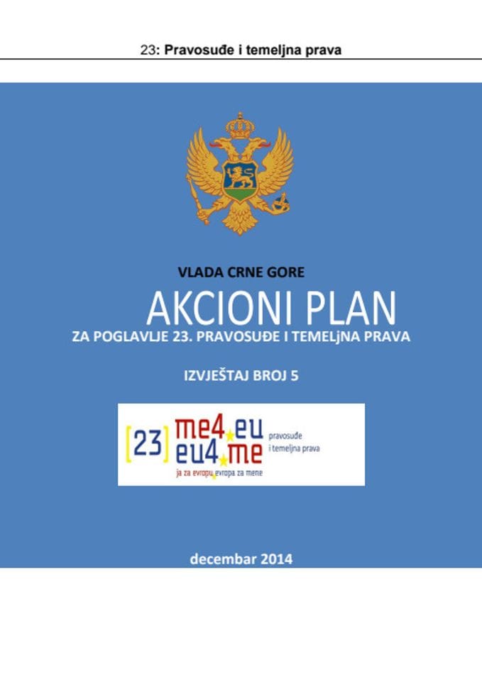 Treći polugodišnji izvještaji o realizaciji Akcionih planova za 23. i 24. pregovaračko poglavlje za period jun-decembar 2014.