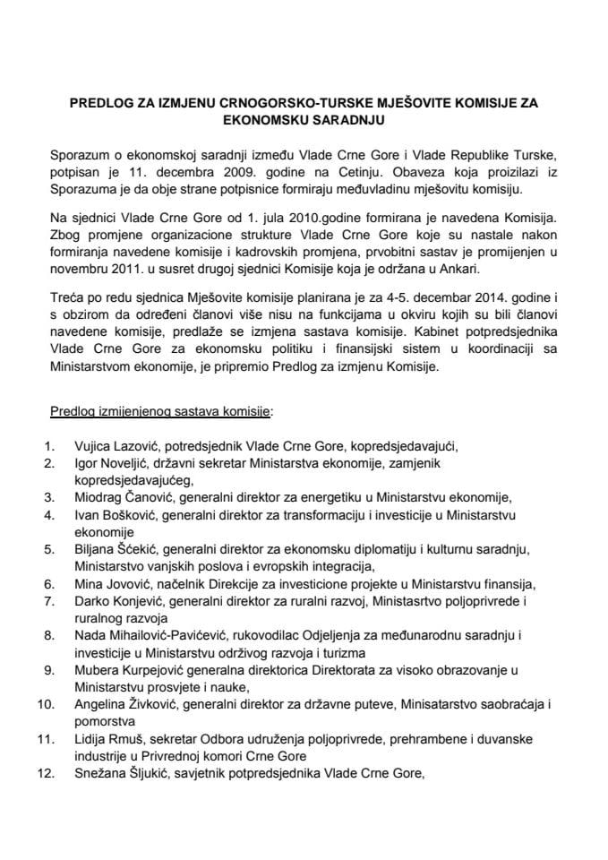Предлог за измјену црногорско-турске мјешовите комисије за економску сарадњу и Предлог платформе за учешће делегације Црне Горе на 3. засиједању Црногорско-турске мјешовите комисије за економску сар