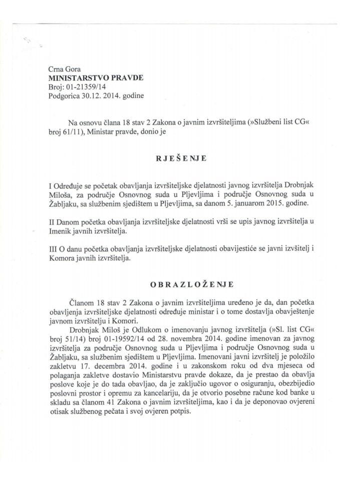 Rješenje o određivanju početka obavljanja izvršiteljske djelatnosti javnog izvršitelja Miloša Drobnjaka