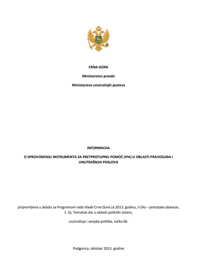 Informacija o sprovođenju instrumenta za pretpristupnu pomoć (IPA) u oblasti pravosuđa i unutrašnjih poslova- 2013. godina