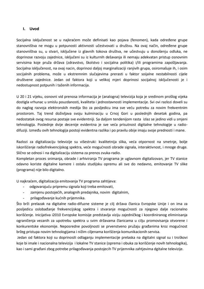 Predlog projekta "Podrška procesu digitalizacije u Crnoj Gori" s Predlogom sporazuma o zajedničkom finansiranju između Programa Ujedinjenih nacija za razvoj i Vlade Crne Gore