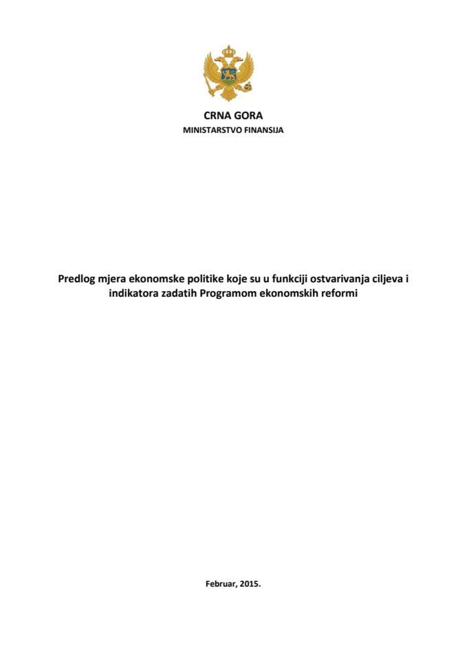 Predlog mjera ekonomske politike koje su u funkciji ostvarivanja ciljeva i indikatora zadatih Programom ekonomskih reformi Crne Gore 2015-20