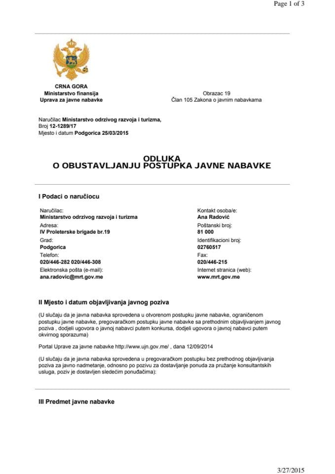 Odluka o obustavljanju postupka javne nabavke za izbor najpovoljnije ponude za izradu Lokalne studije lokacije “Dubovica II” u skladu sa Programskim zadatkom- knjiga II.