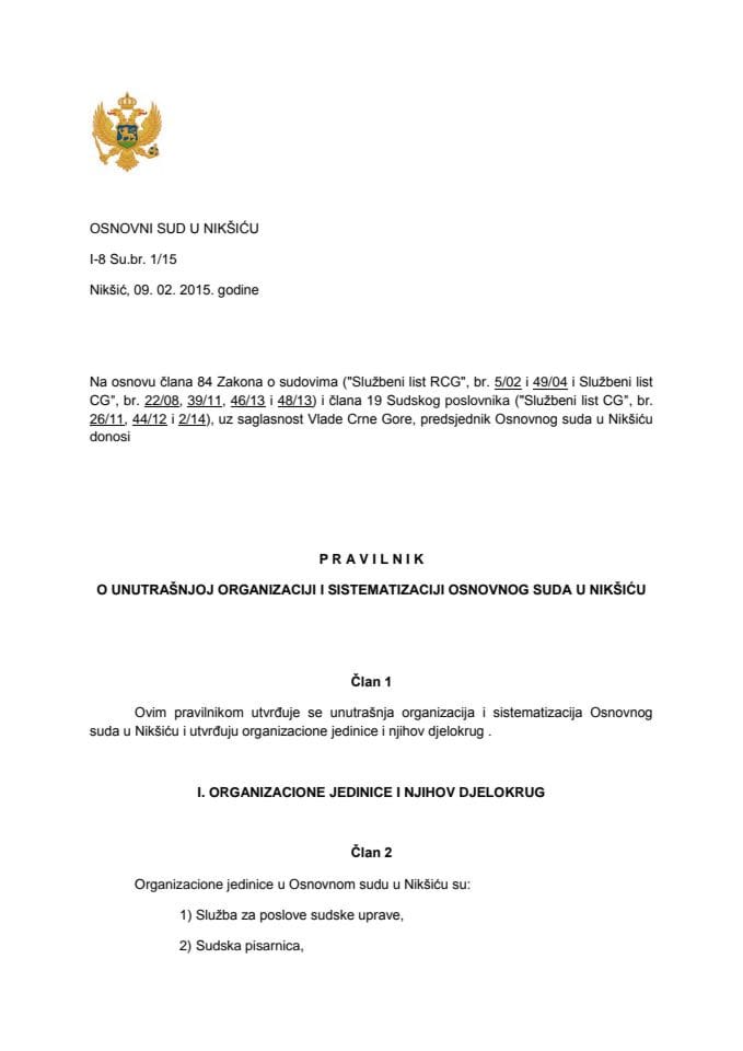 Pravilnik o unutrašnjoj organizaciji i sistematizaciji Osnovnog suda u Nikšiću (za verifikaciju)