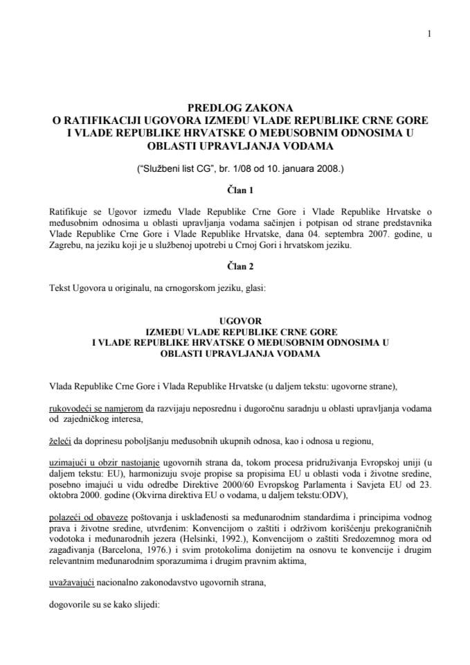 ZAKON o ratifikaciji ugovora između Vlade Republike Crne Gore i Vlade Republike Hrvatske o međusobnim odnosima u oblasti upravljanja vodama