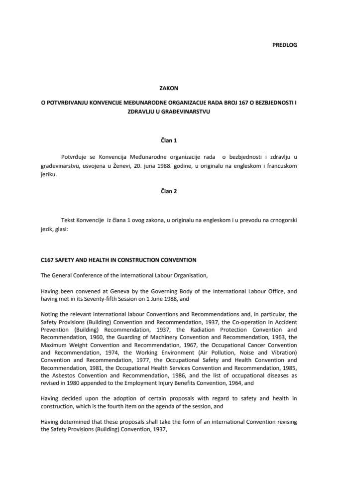Predlog zakona o potvrđivanju Konvencije Međunarodne organizacije rada o bezbjednosti i zdravlju u građevinarstvu broj 167 (za verifikaciju)