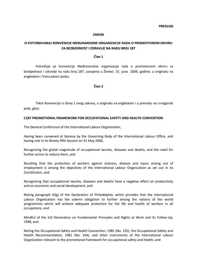 Predlog zakona o potvrđivanju Konvencije Međunarodne organizacije rada o promotivnom okviru za bezbjednost i zdravlje na radu broj 187 (za verifikaciju)